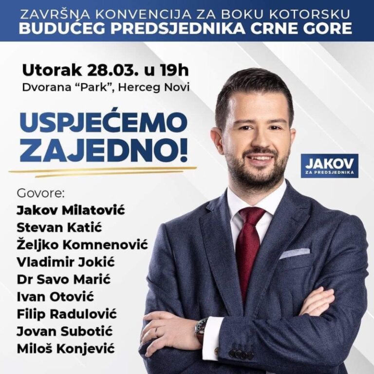 Večeras konvencija predsjedničkog kandidata Jakova Milatovića u Herceg Novom